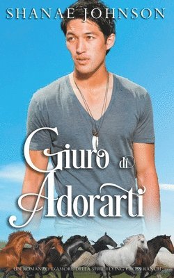 Giuro di adorarti 1