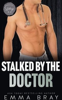 bokomslag Stalked by the Doctor