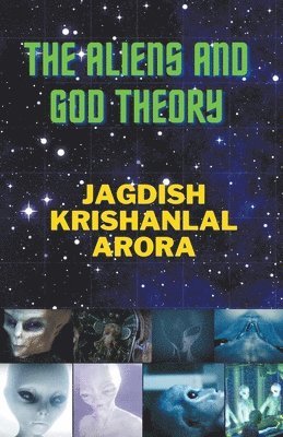 bokomslag The Aliens and God Theory