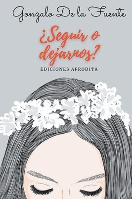 bokomslag ¿Seguir o Dejarnos?
