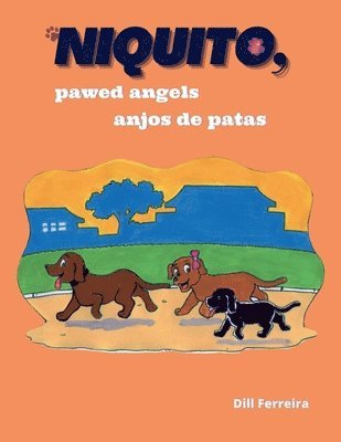 bokomslag Niquito, powed angels/ Niquito, anjos de patas