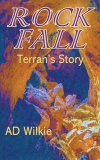bokomslag Rock Fall, Terran's Story