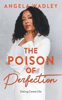 bokomslag Poison of Perfection