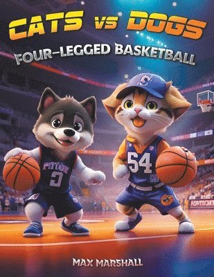 bokomslag Cats vs Dogs - Four-Handed Basketball