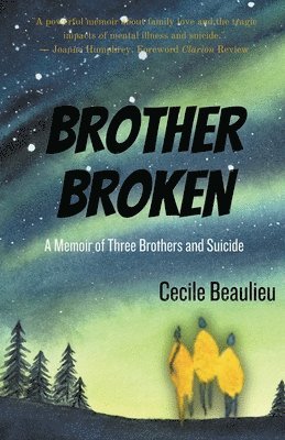Cecile Beaulieu - Brother Broken, Häftad