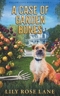 bokomslag A Case of Garden Bones