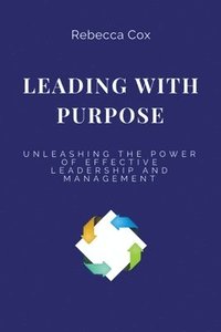 bokomslag Leading with Purpose