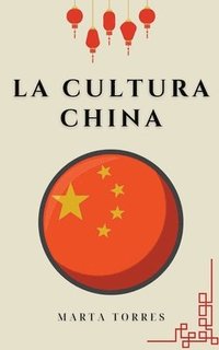 bokomslag La cultura China
