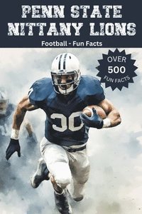 bokomslag Penn State Nittany Lions Football Fun Facts
