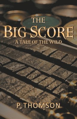 The Big Score 1