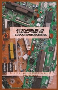 bokomslag Activacin de un Laboratorio de Telecomunicaciones