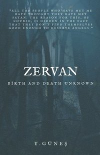bokomslag Zervan - Birth and Death Unknown