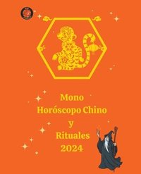 bokomslag Mono Horscopo Chino y Rituales 2024