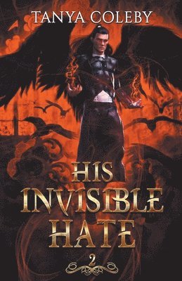 His Invisible Hate