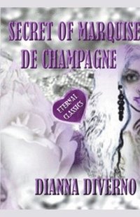 bokomslag Secret Of Marquise De Champagne