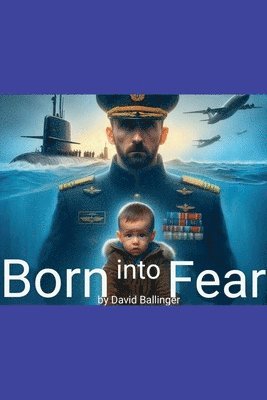 bokomslag Born into Fear