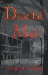 bokomslag Deadfall Mall