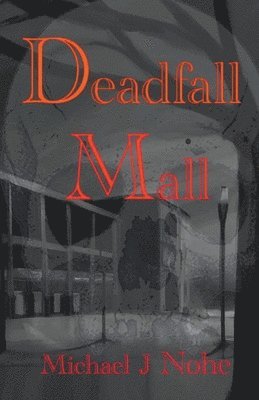 bokomslag Deadfall Mall