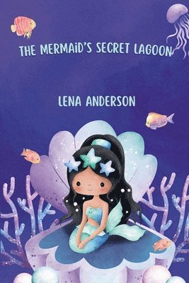 The Mermaid's Secret Lagoon 1