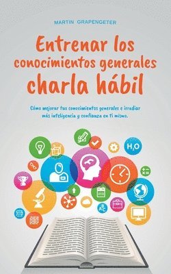 bokomslag Entrenar los conocimientos generales Charla hbil