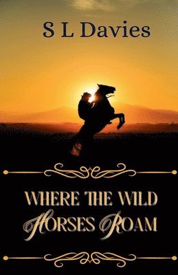 Where the Wild Horses Roam 1