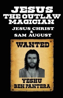 bokomslag Jesus the Outlaw Magician