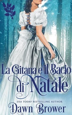 bokomslag La gitana e il bacio di Natale