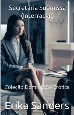bokomslag Secretária Submissa (Interracial)