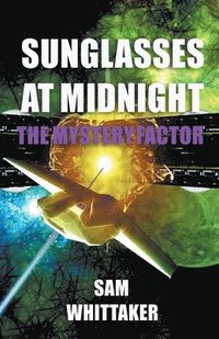 bokomslag Sunglasses at Midnight - Book 1
