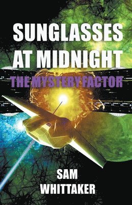 Sunglasses at Midnight - Book 1 1