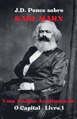 J.D. Ponce sobre Karl Marx 1