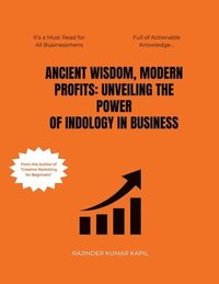 bokomslag Ancient Wisdom, Modern Profits