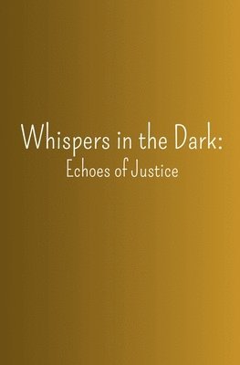 Whispers in the Dark 1