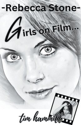 Rebecca Stone Girls on Film 1