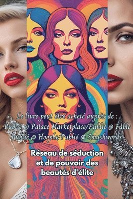 Rseau de sduction et de pouvoir des beauts d'lite 1