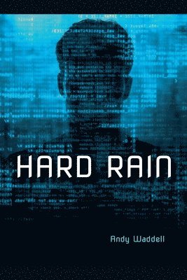 Andy Waddell - Hard Rain, Häftad. Tillgänglighet: Lägg i varukorg