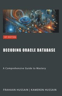 bokomslag Decoding Oracle Database