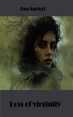 Rea Sartori - Loss of virginity, Häftad