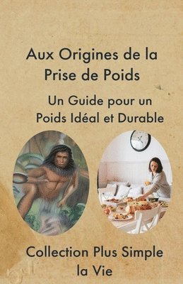 bokomslag Aux Origines de la Prise de Poids