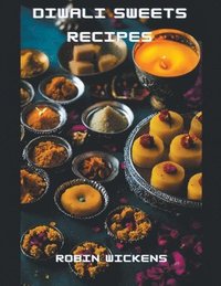 bokomslag Diwali Sweets Recipes
