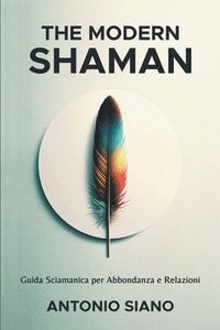 bokomslag The Modern Shaman