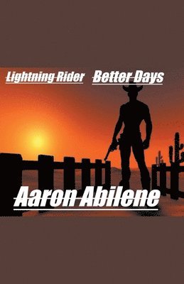 Aaron Abilene - Lightning Rider, Häftad. Tillgänglighet: Lägg i varukorg