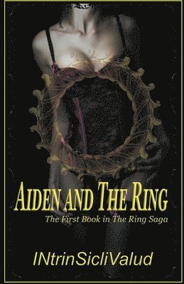 bokomslag Aiden and The Ring