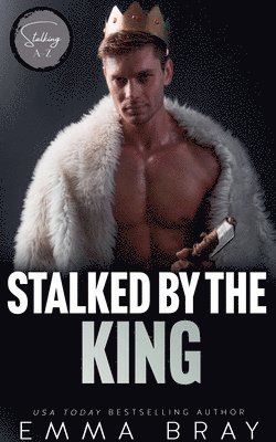 bokomslag Stalked by the King
