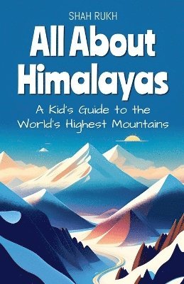 All About Himalayas 1