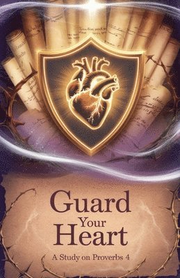 bokomslag Guard Your Heart