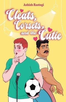 Ashish Rastogi - Cleats, Corsets, and the Cutie, Häftad