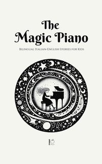 bokomslag The Magic Piano