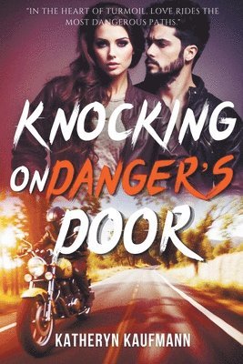 Knocking on Danger's Door 1