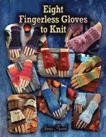 Eight Fingerless Gloves to Knit 1